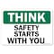 Signmission OSHA Think Sign, Safety Starts, 14in X 10in Rigid Plastic, 10" W, 14" L, Landscape OS-TS-P-1014-L-19635 - alternate 1